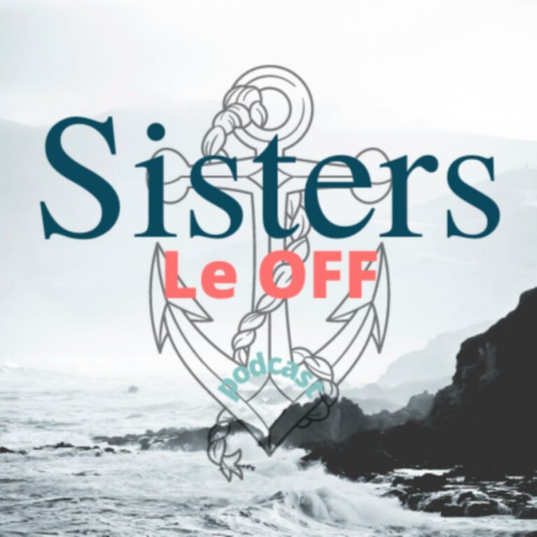 Sisters le Off