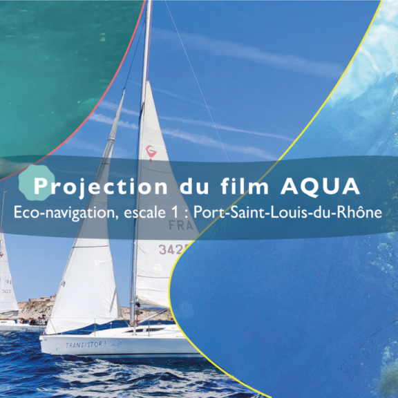 Eco-navigation : projection AQUA à Port-Saint-Louis