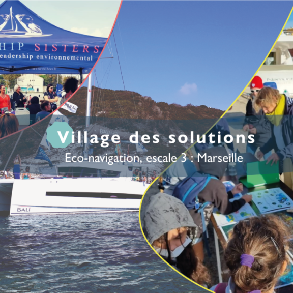 Eco-navigation : le Village des solutions à Marseille